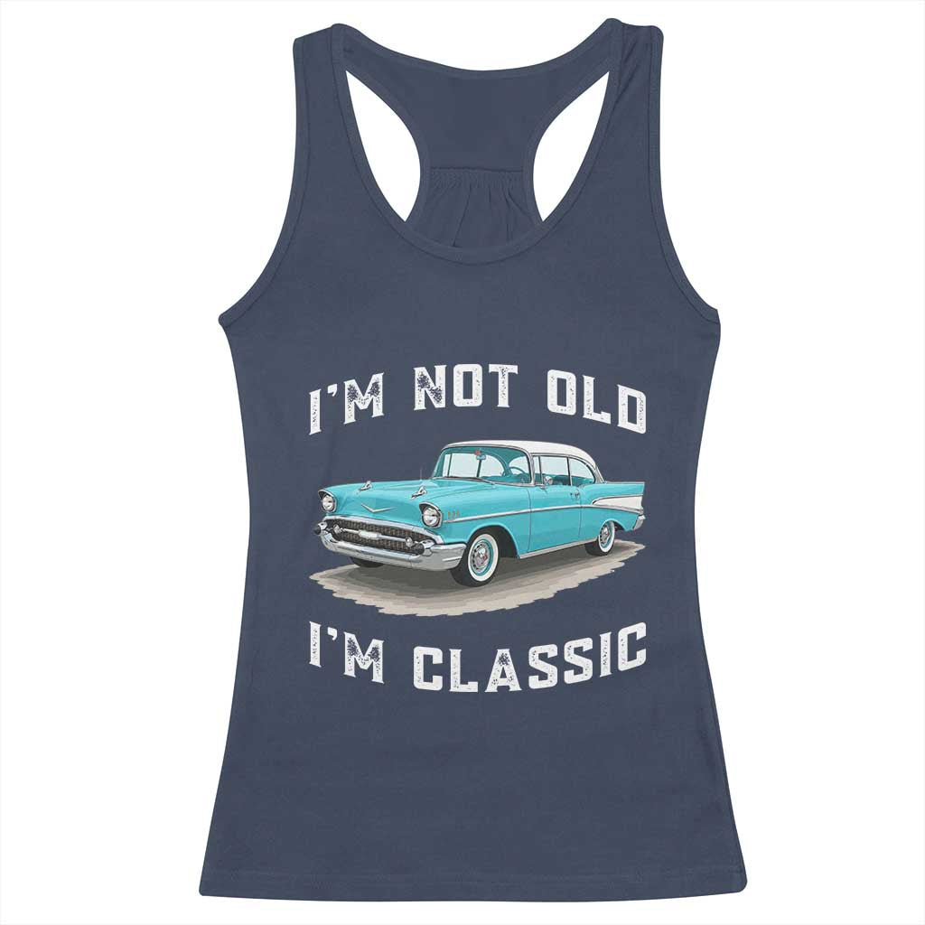 I'm Not Old I'm Classic Racerback Tank Top Vintage 1957 Turquoise Classic Car