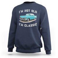 I'm Not Old I'm Classic Sweatshirt Vintage 1957 Turquoise Classic Car