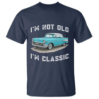 I'm Not Old I'm Classic T Shirt Vintage 1957 Turquoise Classic Car