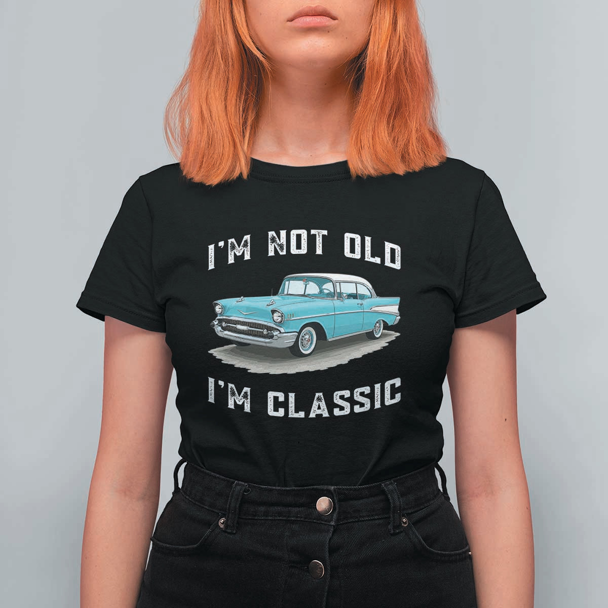 I'm Not Old I'm Classic T Shirt For Women Vintage 1957 Turquoise Classic Car