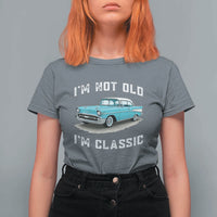 I'm Not Old I'm Classic T Shirt For Women Vintage 1957 Turquoise Classic Car