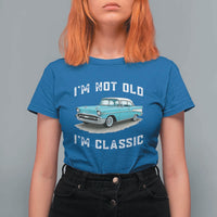 I'm Not Old I'm Classic T Shirt For Women Vintage 1957 Turquoise Classic Car
