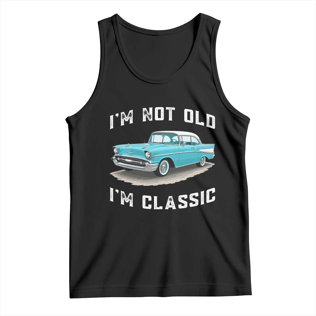 I'm Not Old I'm Classic Tank Top Vintage 1957 Turquoise Classic Car