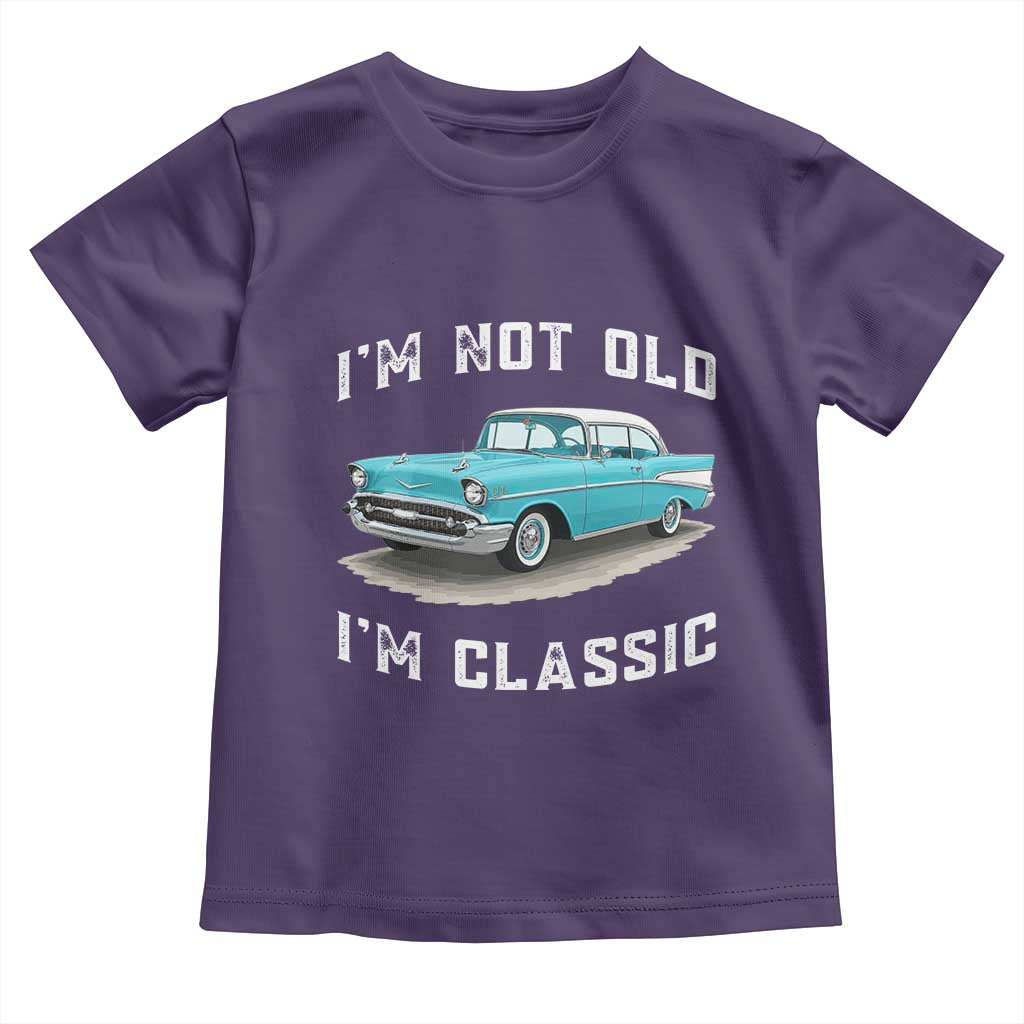 I'm Not Old I'm Classic Toddler T Shirt Vintage 1957 Turquoise Classic Car