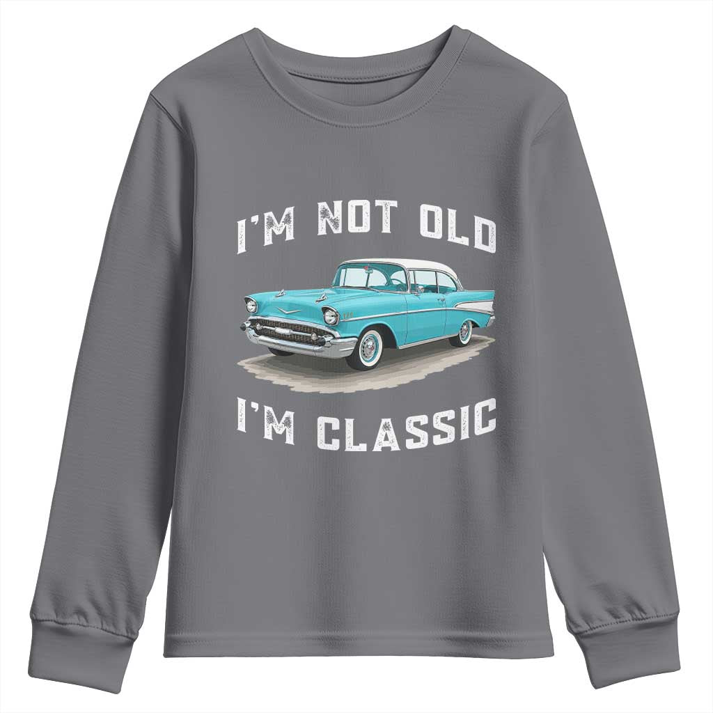 I'm Not Old I'm Classic Youth Sweatshirt Vintage 1957 Turquoise Classic Car