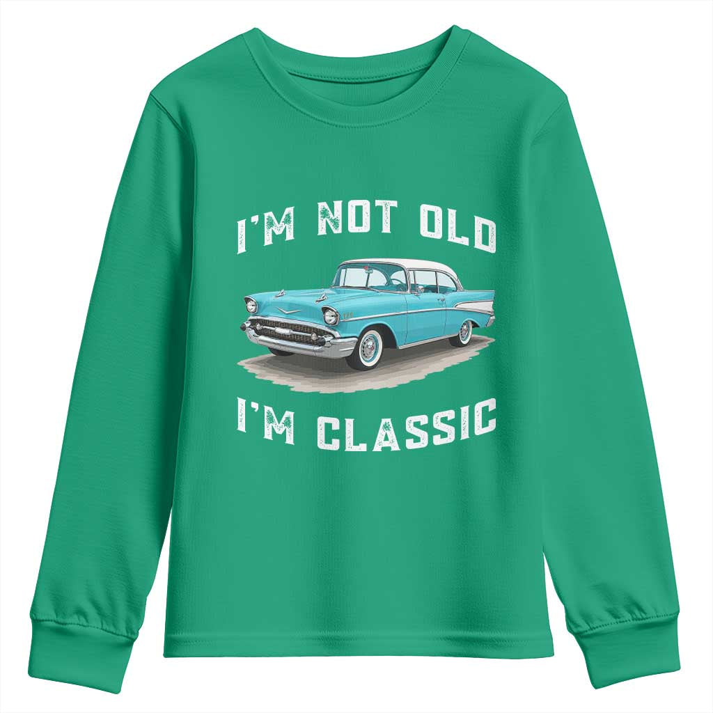 I'm Not Old I'm Classic Youth Sweatshirt Vintage 1957 Turquoise Classic Car