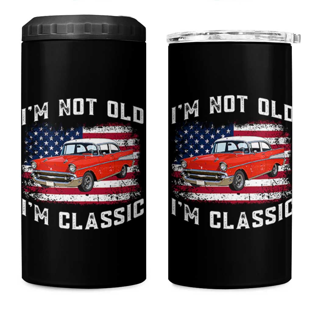 I'm Not Old I'm Classic 4 in 1 Can Cooler Tumbler Vintage 1957 Hot Rod Silhouette Patriotic American Flag