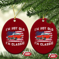 I'm Not Old I'm Classic Ceramic Ornament Vintage 1957 Hot Rod Silhouette Patriotic American Flag