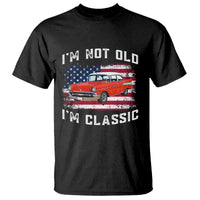 I'm Not Old I'm Classic T Shirt Vintage 1957 Hot Rod Silhouette Patriotic American Flag