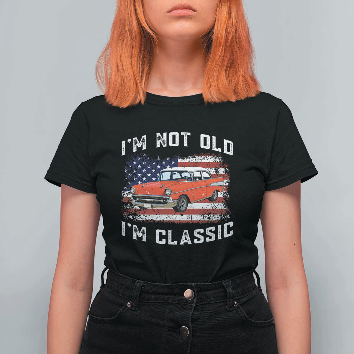 I'm Not Old I'm Classic T Shirt For Women Vintage 1957 Hot Rod Silhouette Patriotic American Flag