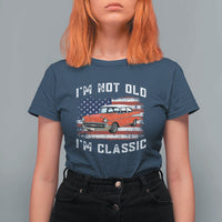 I'm Not Old I'm Classic T Shirt For Women Vintage 1957 Hot Rod Silhouette Patriotic American Flag
