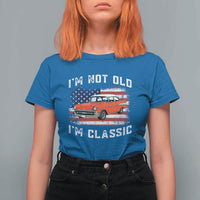 I'm Not Old I'm Classic T Shirt For Women Vintage 1957 Hot Rod Silhouette Patriotic American Flag