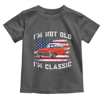 I'm Not Old I'm Classic Toddler T Shirt Vintage 1957 Hot Rod Silhouette Patriotic American Flag