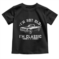 I'm Not Old I'm Classic Toddler T Shirt Vintage 1963 Classic Sports Car