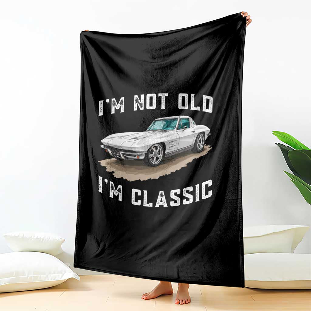 I'm Not Old I'm Classic Throw Blanket Vintage 1963 Sports Car Retro Americana
