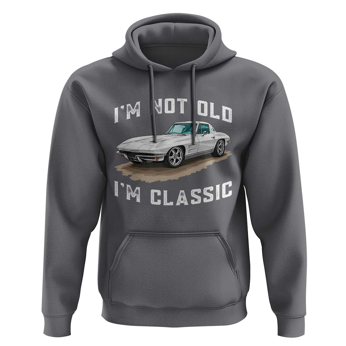 I'm Not Old I'm Classic Hoodie Vintage 1963 Sports Car Retro Americana