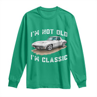 I'm Not Old I'm Classic Long Sleeve Shirt Vintage 1963 Sports Car Retro Americana