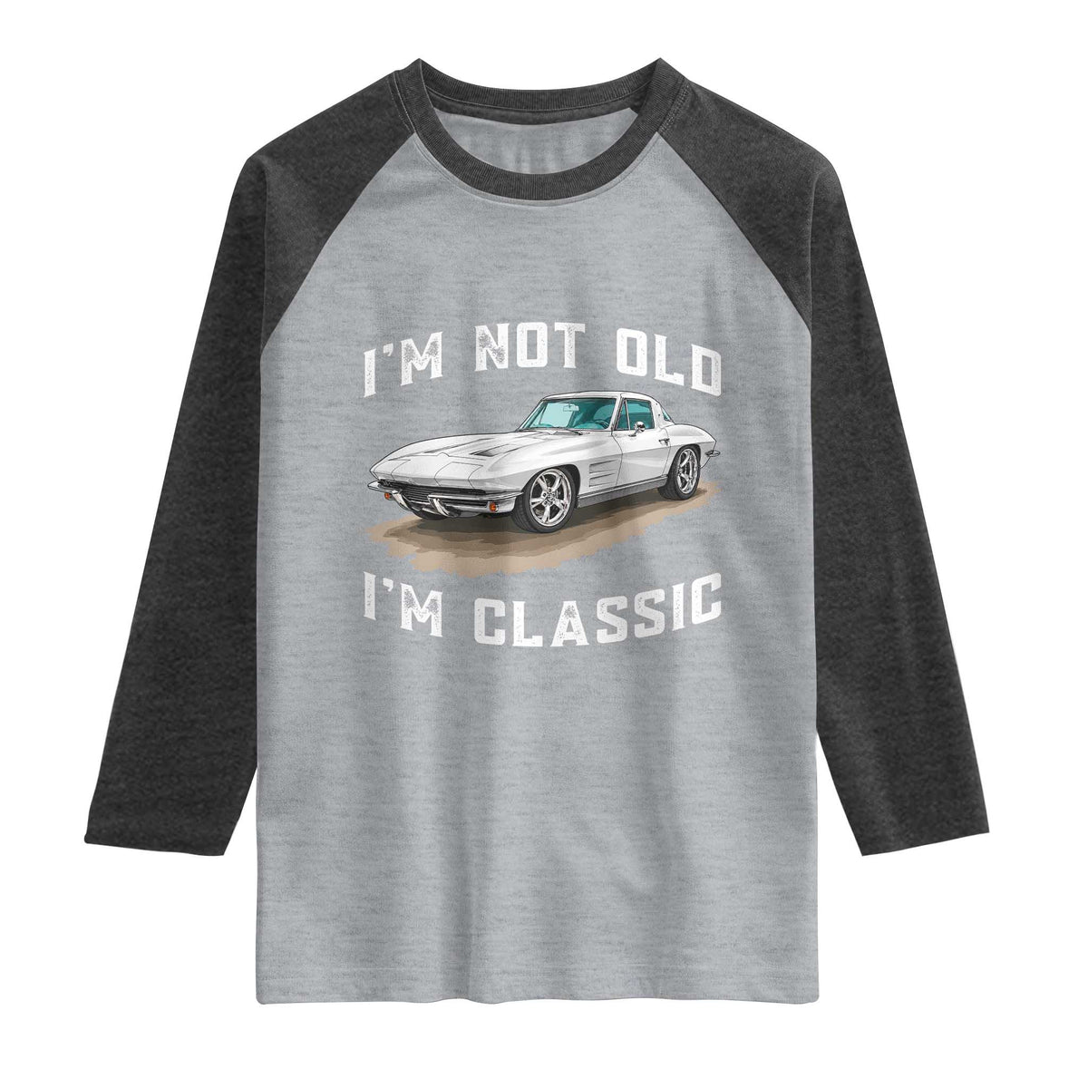 I'm Not Old I'm Classic Raglan Shirt Vintage 1963 Sports Car Retro Americana