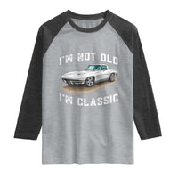 I'm Not Old I'm Classic Raglan Shirt Vintage 1963 Sports Car Retro Americana