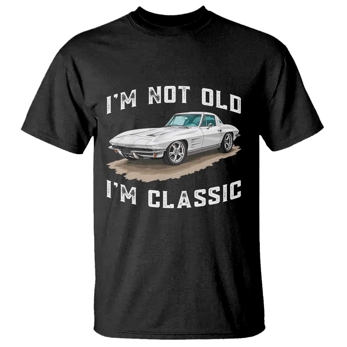 I'm Not Old I'm Classic T Shirt Vintage 1963 Sports Car Retro Americana