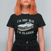 I'm Not Old I'm Classic T Shirt For Women Vintage 1963 Sports Car Retro Americana