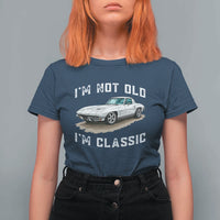 I'm Not Old I'm Classic T Shirt For Women Vintage 1963 Sports Car Retro Americana