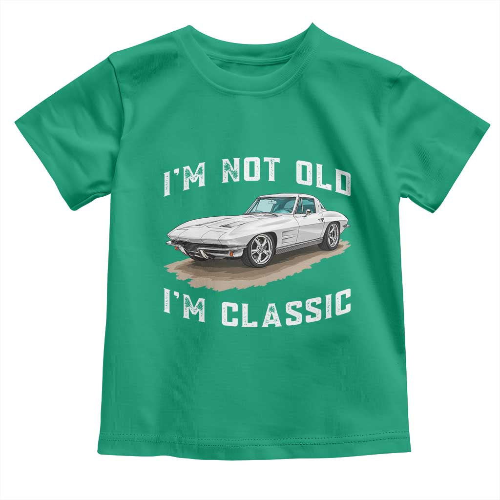 I'm Not Old I'm Classic Toddler T Shirt Vintage 1963 Sports Car Retro Americana