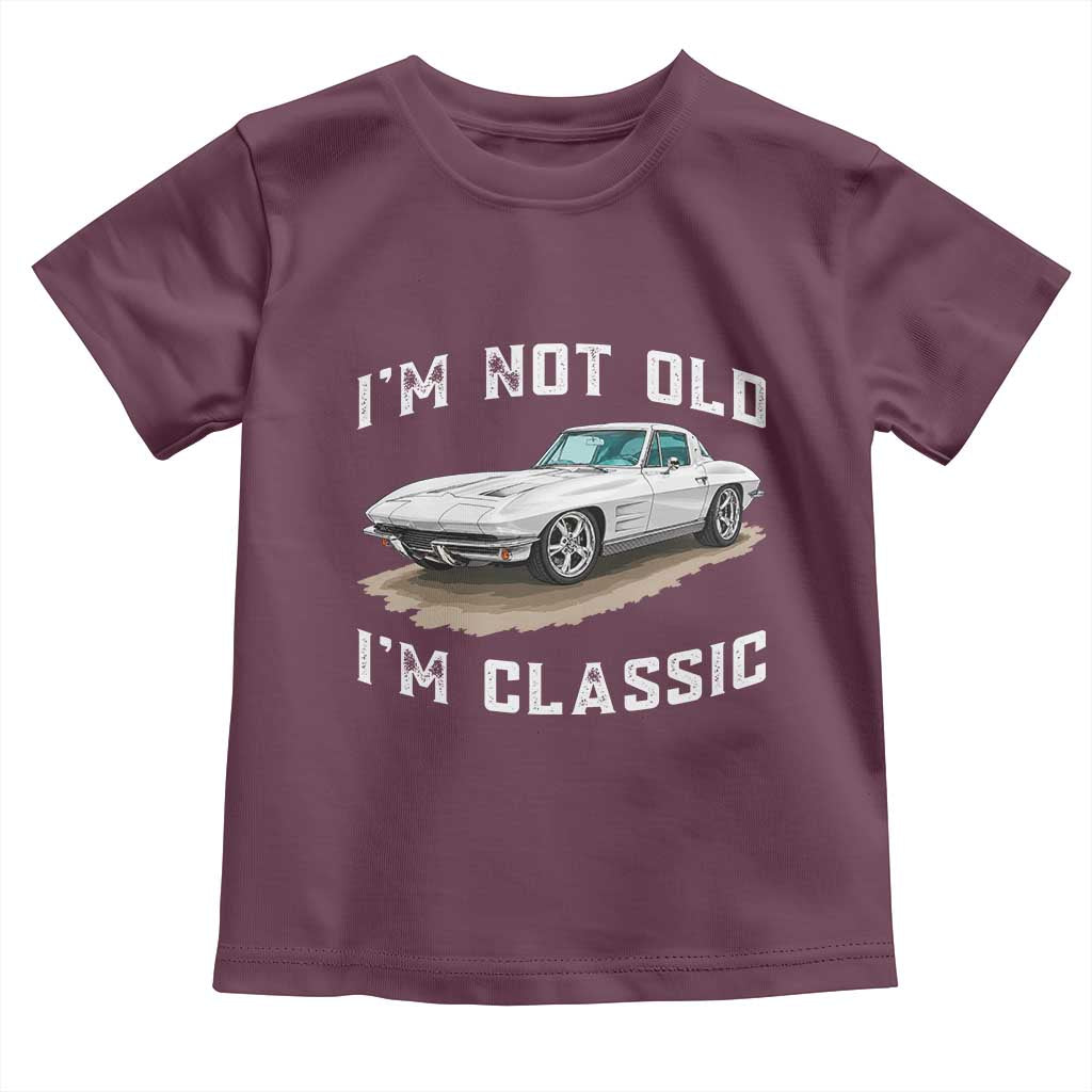I'm Not Old I'm Classic Toddler T Shirt Vintage 1963 Sports Car Retro Americana