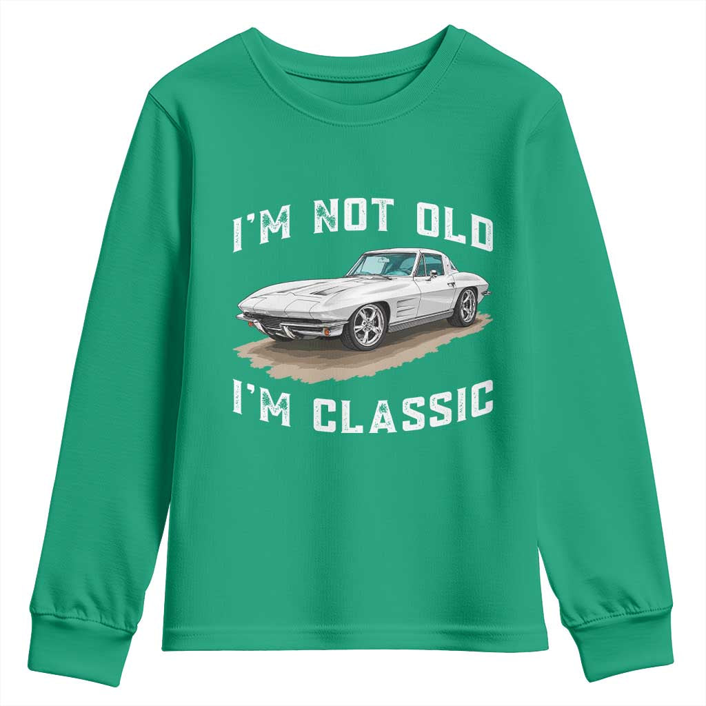 I'm Not Old I'm Classic Youth Sweatshirt Vintage 1963 Sports Car Retro Americana