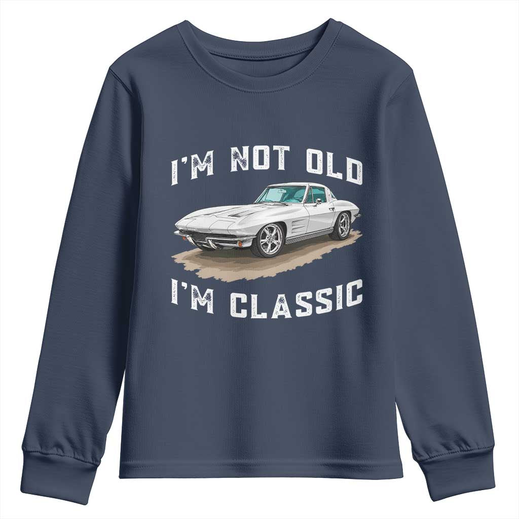 I'm Not Old I'm Classic Youth Sweatshirt Vintage 1963 Sports Car Retro Americana