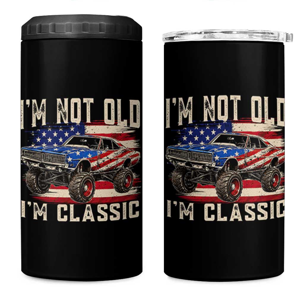 I'm Not Old I'm Classic 4 in 1 Can Cooler Tumbler Vintage Car American Flag 4th of July