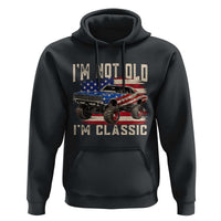 I'm Not Old I'm Classic Hoodie Vintage Car American Flag 4th of July