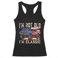 I'm Not Old I'm Classic Racerback Tank Top Vintage Car American Flag 4th of July