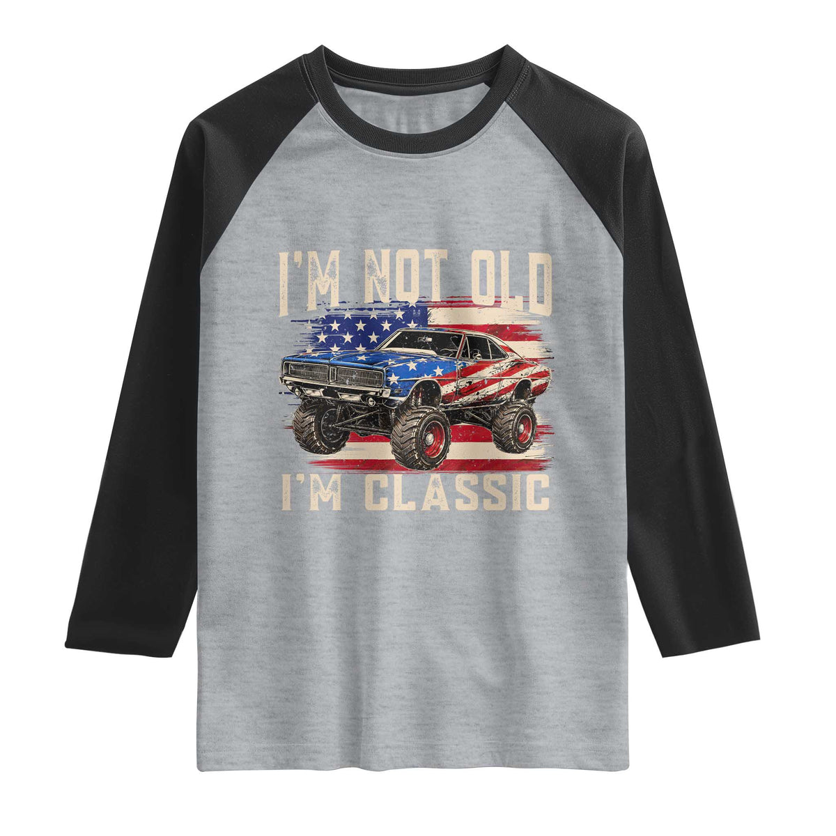 I'm Not Old I'm Classic Raglan Shirt Vintage Car American Flag 4th of July