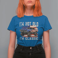 I'm Not Old I'm Classic T Shirt For Women Vintage Car American Flag 4th of July