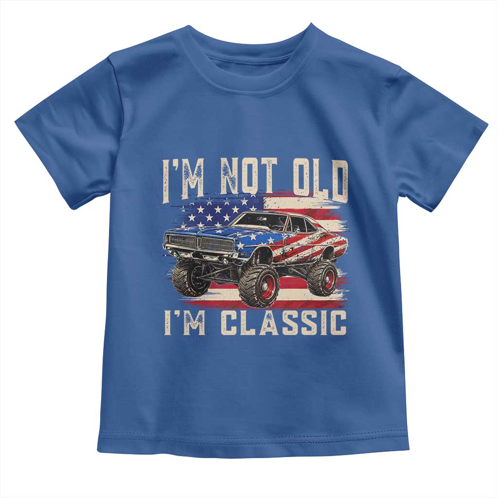 I'm Not Old I'm Classic Toddler T Shirt Vintage Car American Flag 4th of July