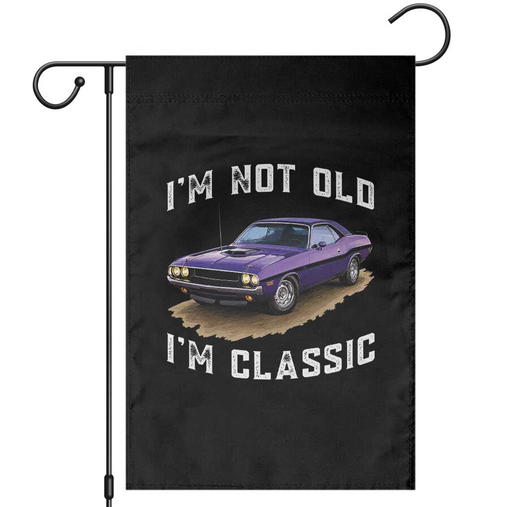 I'm Not Old I'm Classic Garden Flag Vintage 1970 Purple Classic Muscle Car