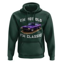 I'm Not Old I'm Classic Hoodie Vintage 1970 Purple Classic Muscle Car