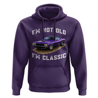 I'm Not Old I'm Classic Hoodie Vintage 1970 Purple Classic Muscle Car