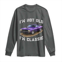 I'm Not Old I'm Classic Long Sleeve Shirt Vintage 1970 Purple Classic Muscle Car