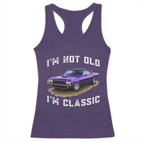 I'm Not Old I'm Classic Racerback Tank Top Vintage 1970 Purple Classic Muscle Car