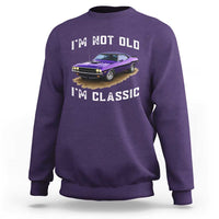 I'm Not Old I'm Classic Sweatshirt Vintage 1970 Purple Classic Muscle Car