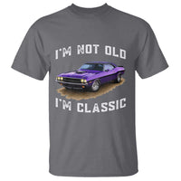 I'm Not Old I'm Classic T Shirt Vintage 1970 Purple Classic Muscle Car