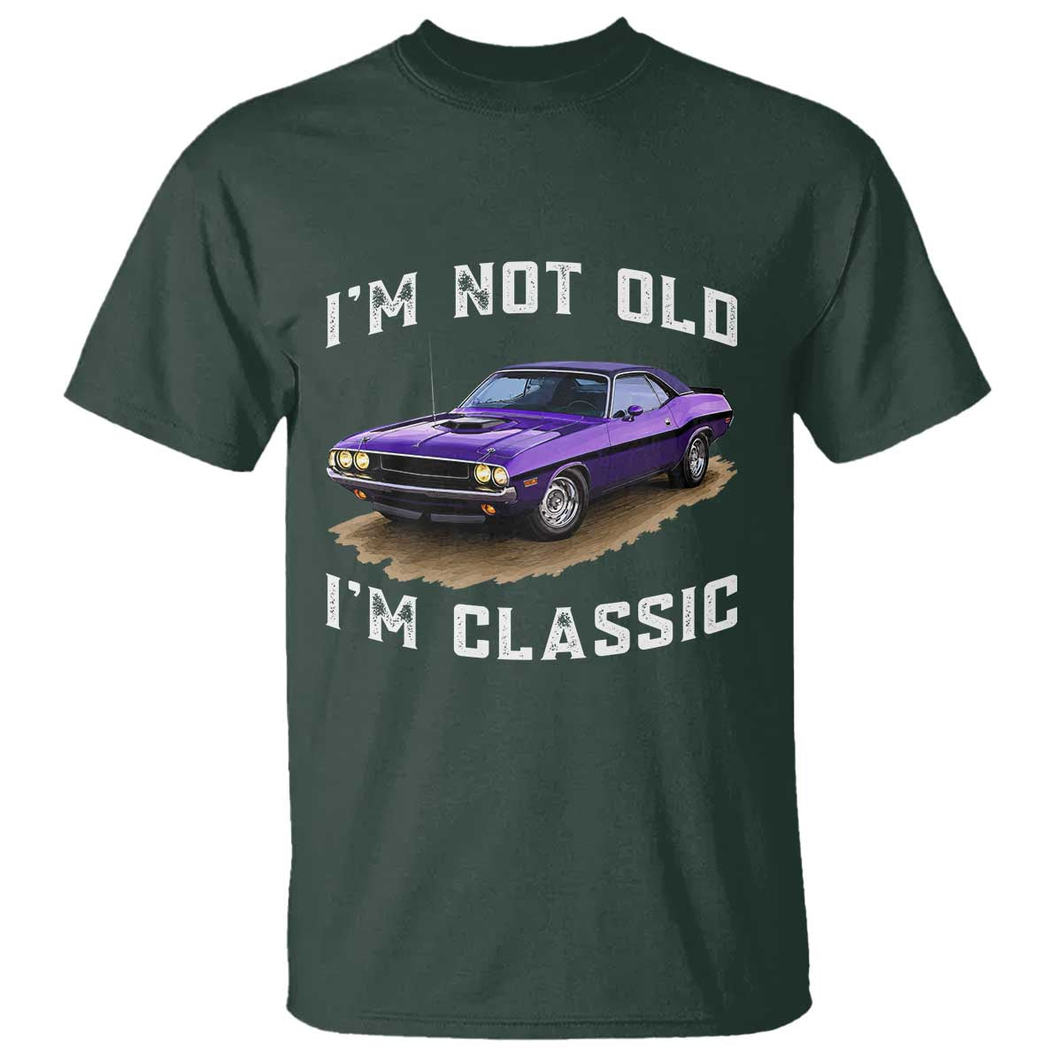 I'm Not Old I'm Classic T Shirt Vintage 1970 Purple Classic Muscle Car
