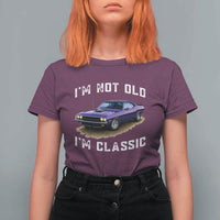 I'm Not Old I'm Classic T Shirt For Women Vintage 1970 Purple Classic Muscle Car