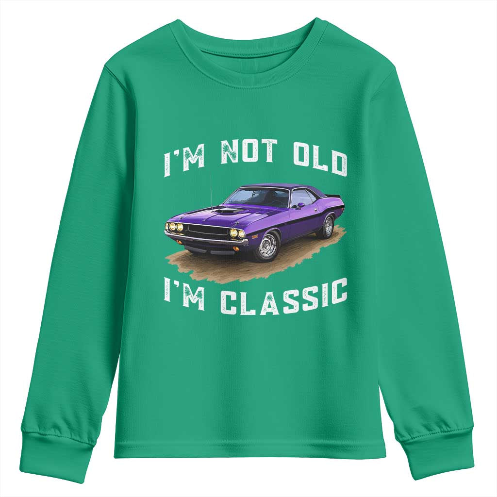 I'm Not Old I'm Classic Youth Sweatshirt Vintage 1970 Purple Classic Muscle Car