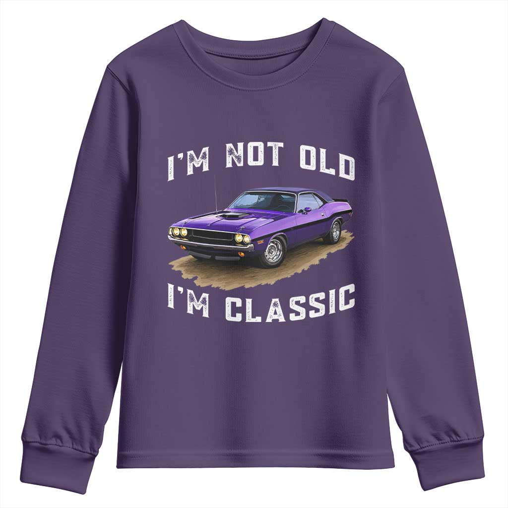 I'm Not Old I'm Classic Youth Sweatshirt Vintage 1970 Purple Classic Muscle Car