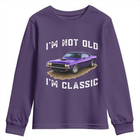 I'm Not Old I'm Classic Youth Sweatshirt Vintage 1970 Purple Classic Muscle Car