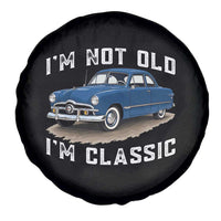 I'm Not Old I'm Classic Spare Tire Cover Vintage 1949 Classic American Coupe Car
