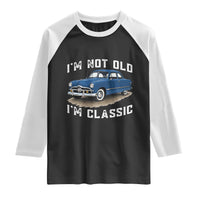 I'm Not Old I'm Classic Raglan Shirt Vintage 1949 Classic American Coupe Car